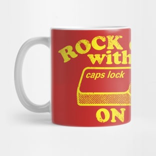 Rock On with Caps Lock On (yellow) Mug